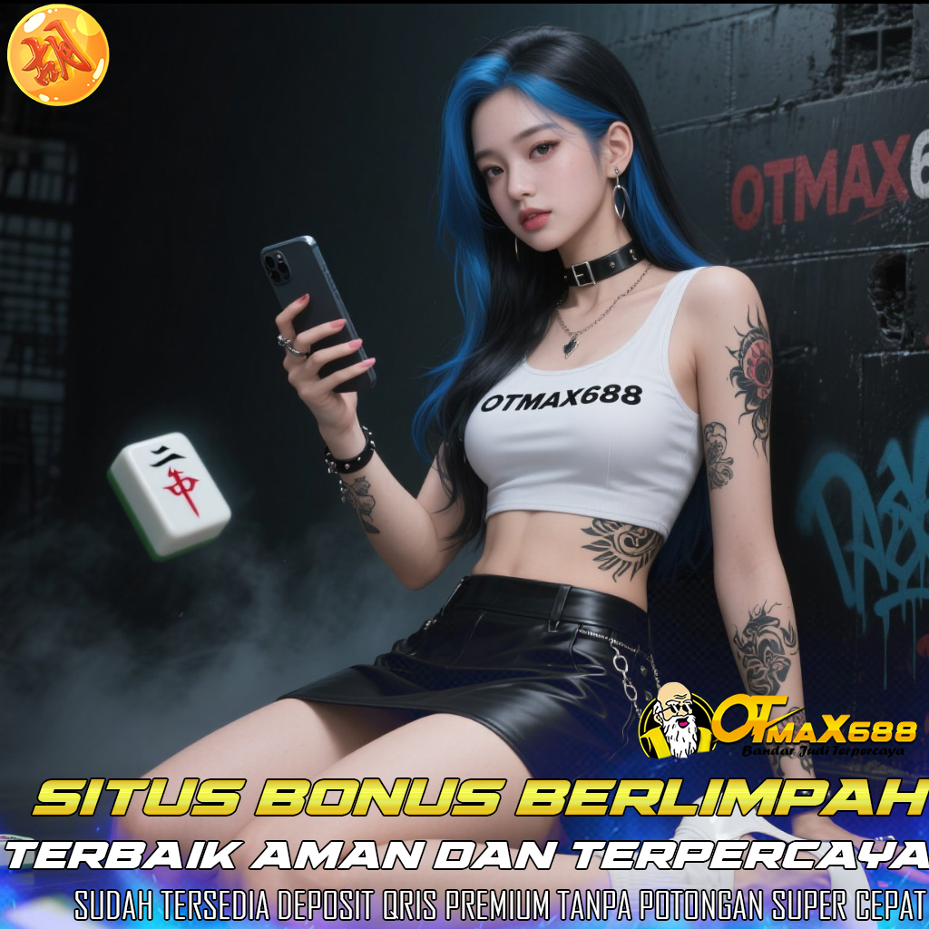 OTMAX688 Pusat Slot Maxwin, Zona Main Aman & Nyaman